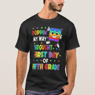 Camiseta Poppin My Way Through First Day Of 5Grado Pop I
