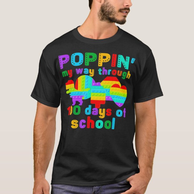Camiseta Popping My Way Through 100 Days Of School Pop It F (Anverso)