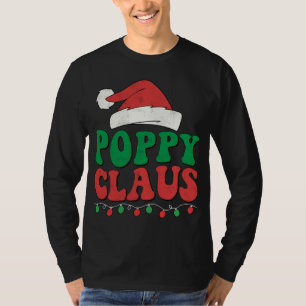 Camiseta Poppy Claus Santa Navidades enciende la coincidenc