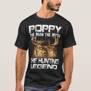 Camiseta Poppy El Hombre El Mito La Leyenda De La Caza