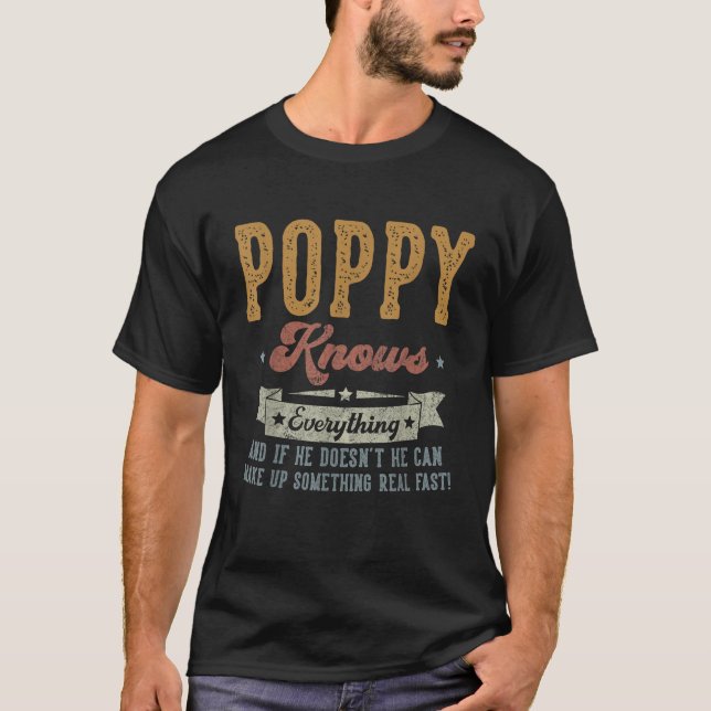 Camiseta Poppy Knows Everything Gifts For Poppy Fathers Day (Anverso)
