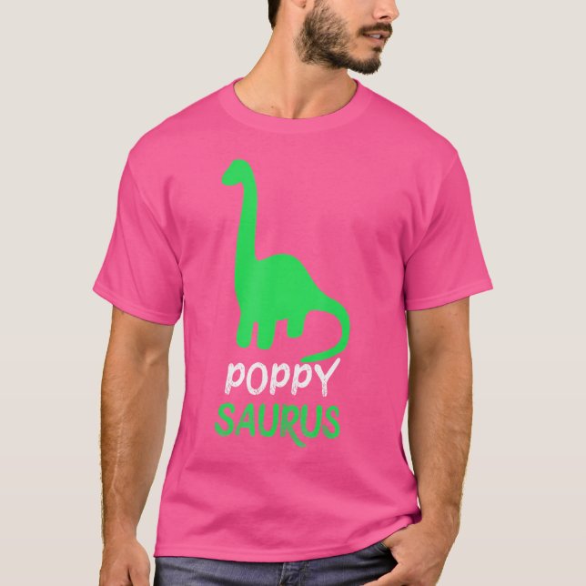 Camiseta Poppy-Saurus Funny Dino Dinosaur Poppysaurus (Anverso)
