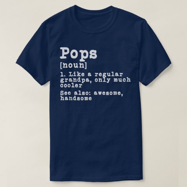 Camiseta Pops Definition Funny Grandpa Grandfather Novelty  (Diseño del anverso)