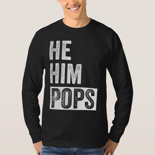 Camiseta Pops  Valentine Quote  He Him Pops  2 (Anverso)