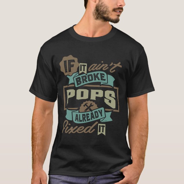 Camiseta Pops Ya Lo Ha Arreglado (Anverso)