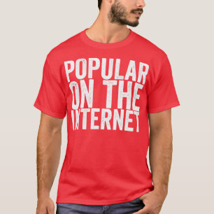 Camiseta Popular En Internet