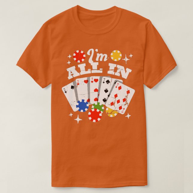 Camiseta Póquer - Estoy todo en - 1 (Diseño del anverso)