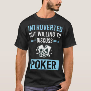 Camiseta Póquer Introvertido