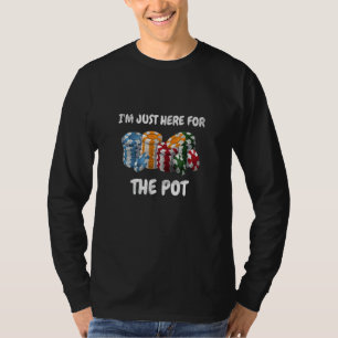 Camiseta Póquer Jugando Aquí Para El Poke De Diseño De Pot