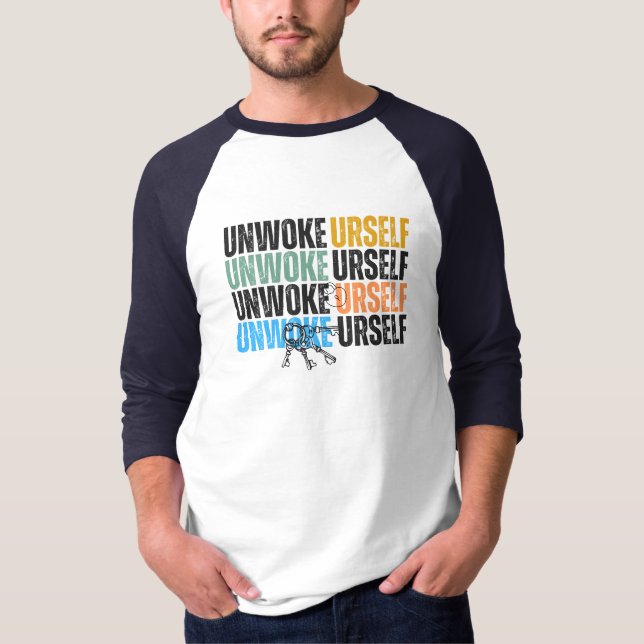 Camiseta por Againstciaga Unwoke Yourself T-Shirt (Anverso)
