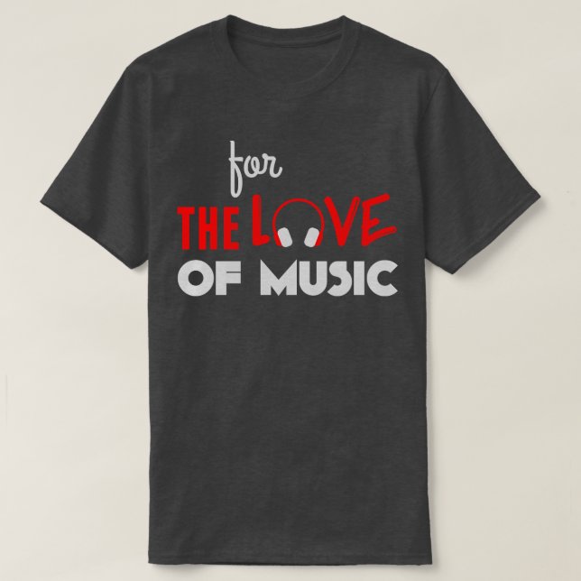 Camiseta Por amor a la música gris (Diseño del anverso)