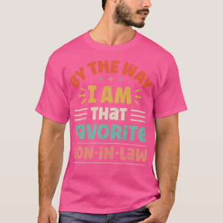 Camiseta Por Cierto, Soy Ese Hijo De Derecho Favorito