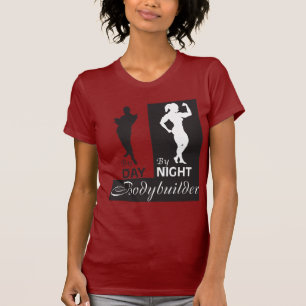 Camiseta Por día, por el Bodybuilder de la noche…