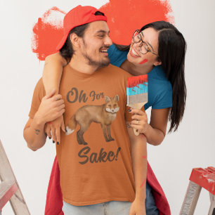 Camiseta ¡Por el amor de la zorra! Divertido 