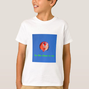 Camiseta por el payaso en mí