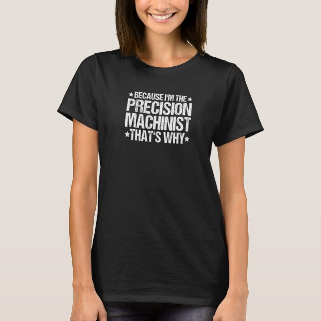 Camiseta Por Eso Mecanico De Precisión   (Anverso)
