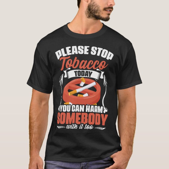 Camiseta Por favor, dejen de fumar hoy contra el tabaco (Anverso)