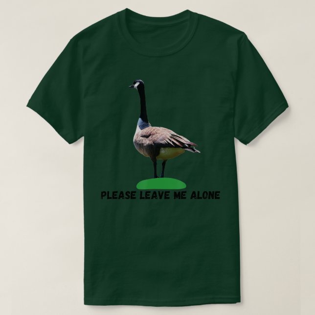 Camiseta Por favor, déjenme en paz, curiosa libertad ganosa (Diseño del anverso)