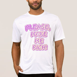 Camiseta "¡Por Favor, Hazme Ricos!" Diseño Cuto. ¡Hazte con