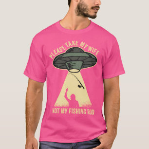 Camiseta Por Favor Llevar A Mi Esposa No A Mi Rod Funny Hus