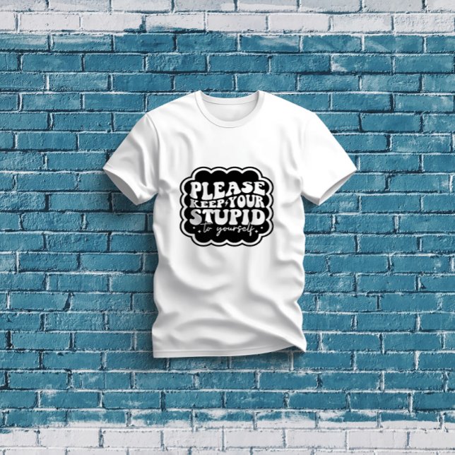 Camiseta Por favor, mantenga su estúpido presupuesto para u (Subido por el creador)