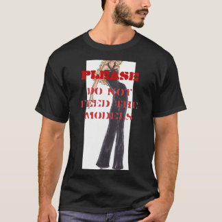 Camiseta POR FAVOR, no alimente los modelos