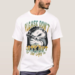 Camiseta Por favor, no dejes salir a los gatos