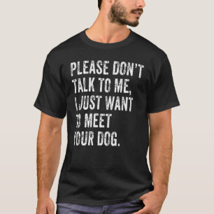 Camiseta Por favor, no hablen de perrito, amante de papá y 