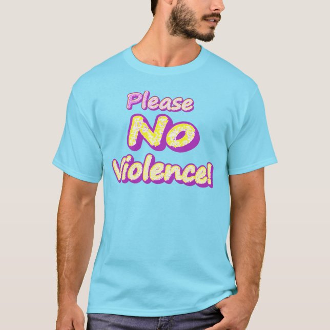 Camiseta "¡Por favor, no haya violencia!" Diseño Cuto. Comp (Anverso)