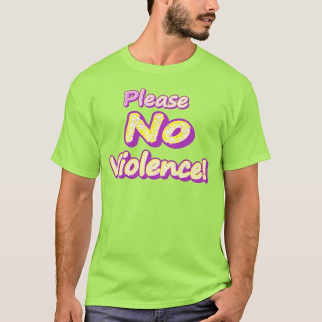 Camiseta "¡Por favor, no haya violencia!" Diseño Cuto. ¡Haz (Anverso)