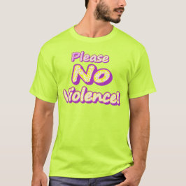 Camiseta "¡Por favor, no haya violencia!" Diseño Cuto. ¡Haz