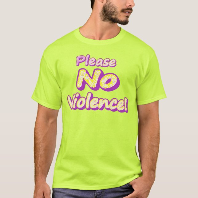 Camiseta "¡Por favor, no haya violencia!" Diseño Cuto. ¡Haz (Anverso)