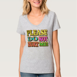 Camiseta "¡Por Favor, No Me Hagas!" Diseño Cuto. ¡Hazte con