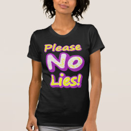 Camiseta "¡Por favor, no mientas!" Diseño Cuto. ¡Hazte con 