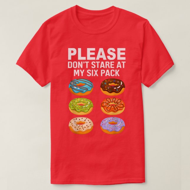 Camiseta Por favor, no mires a Donuts Grapic Si Pack Funny  (Diseño del anverso)