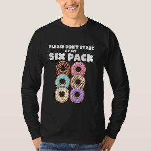 Camiseta Por Favor No Mires Mi Six Pack Donu De Músculo Fal