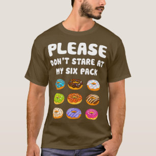 Camiseta Por Favor, No Se Estropee En Mi Paquete De Seis Do