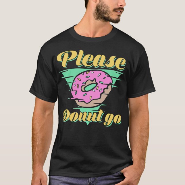 Camiseta Por favor, no vayas a cumpleaños (Anverso)