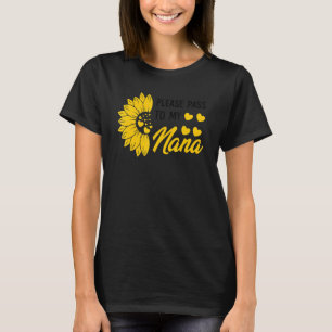 Camiseta Por Favor, Pásame A Mi Nana. Amo A Mi Abuela Gigi.