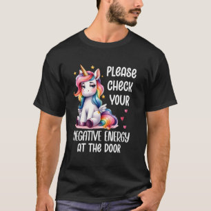 Camiseta Por favor revise su energía negativa en la puerta