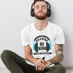 Camiseta Por Favor Sé Amable De Que Tengo Conciencia Sobre<br><div class="desc">Sensibilizar a las personas sensibles al ruido y a ciertos sonidos. Muchas personas con autismo o síndrome de Asperger tienen misofonía,  así que por favor sean amables y silenciosos cuando puedan. Un diseño de audífonos geniales alrededor de la cita.</div>