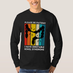 Camiseta Por Favor Sé Paciente Con Síndrome Irritable-Bowel