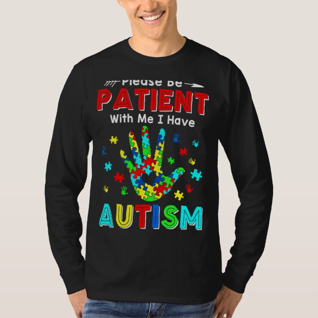 Camiseta Por Favor Sé Paciente Conmigo Tengo Autismo 2 (Anverso)