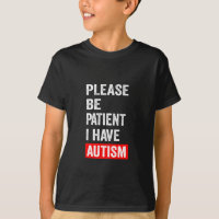 Por Favor Sé Paciente Y Tengo Autismo 