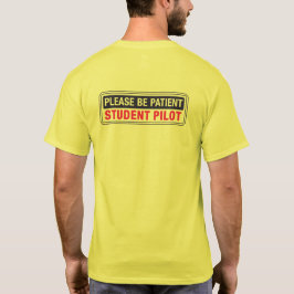 Camiseta Por Favor Sea El Piloto Estudiantil Paciente De Nu