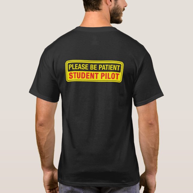 Camiseta Por Favor Sea El Piloto Estudiantil Paciente De Nu (Reverso)