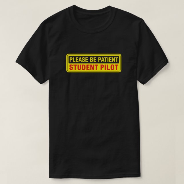 Camiseta Por Favor Sea El Único Frente Piloto De Estudiante (Diseño del anverso)