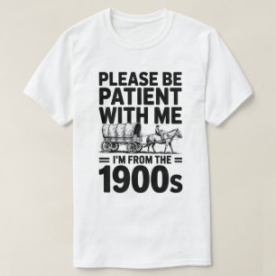 Camiseta Por Favor Sea Paciente - Regalo Divertido de Cumpl
