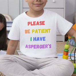 Camiseta Por favor, ten paciencia, tengo la de Asperger
