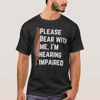 Camiseta Por favor, tenga paciencia conmigo Insuficiencia a